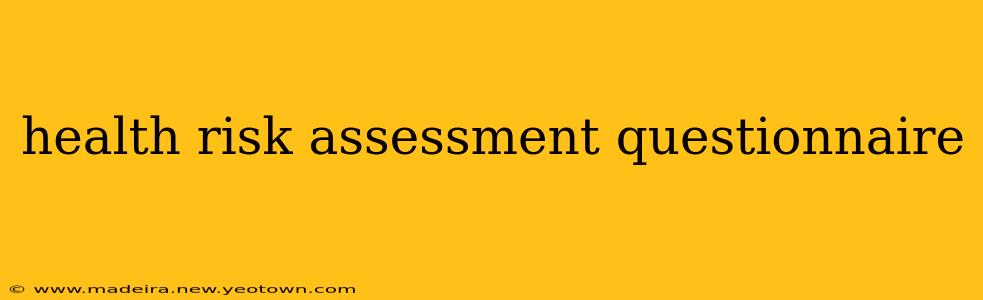 health risk assessment questionnaire