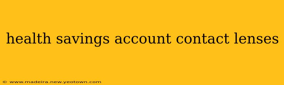 health savings account contact lenses