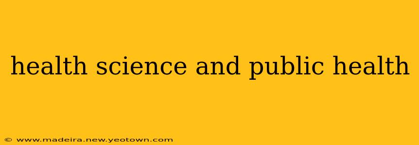 health science and public health