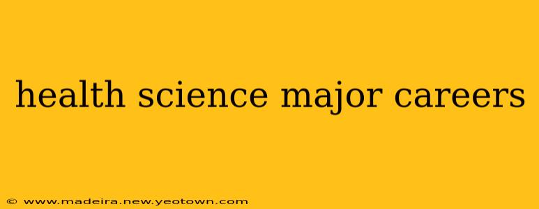 health science major careers