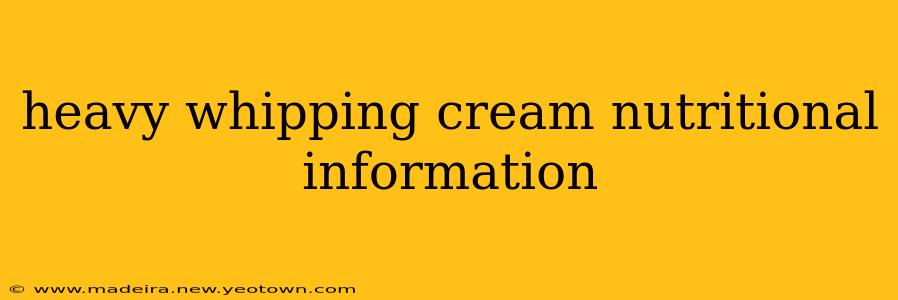 heavy whipping cream nutritional information