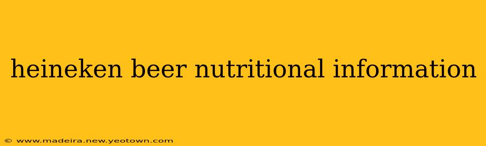 heineken beer nutritional information