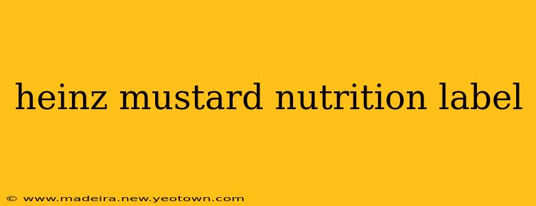 heinz mustard nutrition label