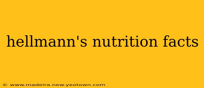 hellmann's nutrition facts
