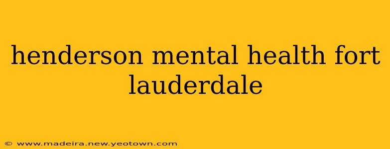 henderson mental health fort lauderdale