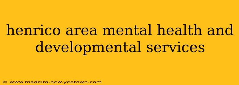 henrico area mental health and developmental services
