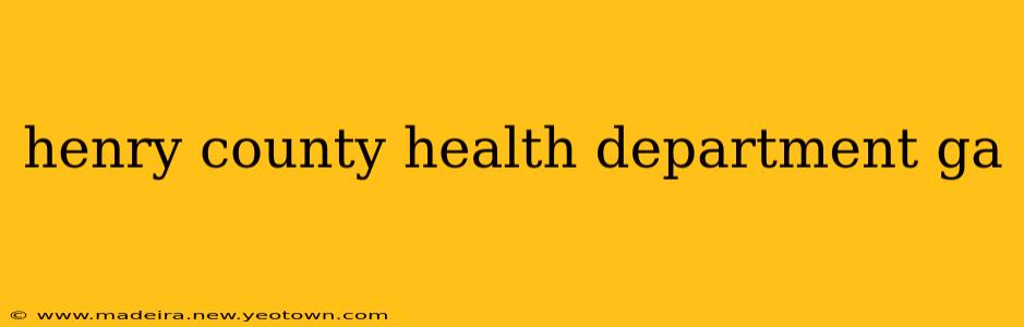 henry county health department ga