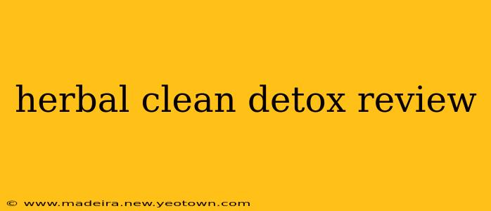 herbal clean detox review
