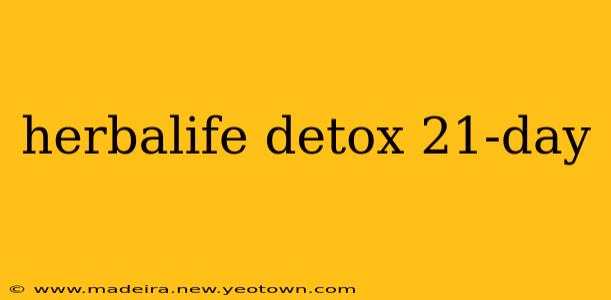 herbalife detox 21-day
