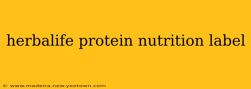 herbalife protein nutrition label