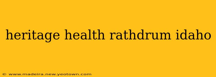 heritage health rathdrum idaho