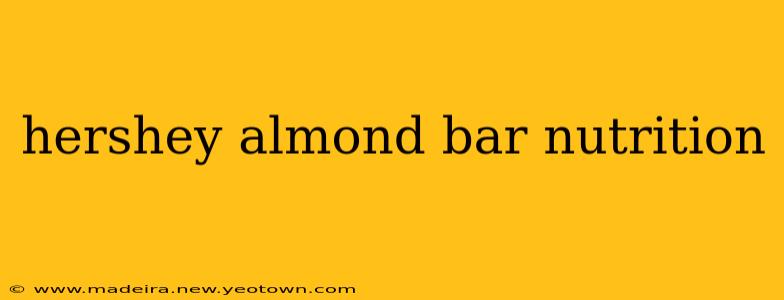 hershey almond bar nutrition