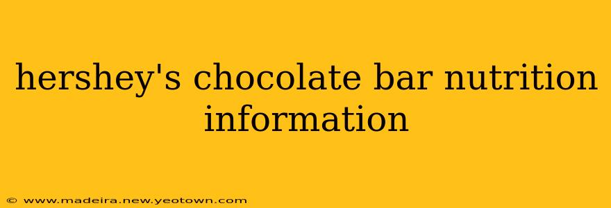 hershey's chocolate bar nutrition information