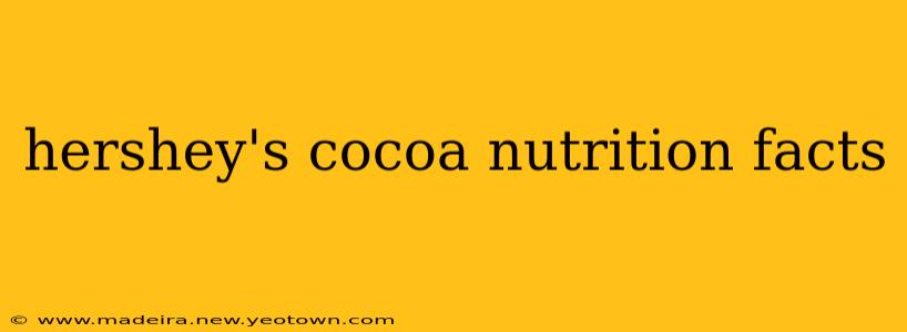 hershey's cocoa nutrition facts
