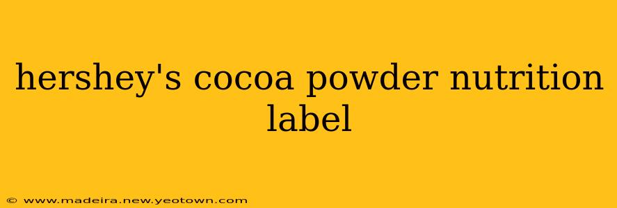 hershey's cocoa powder nutrition label