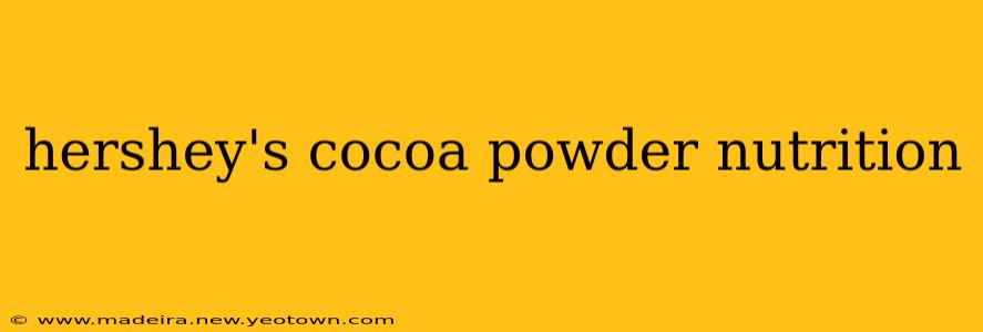 hershey's cocoa powder nutrition