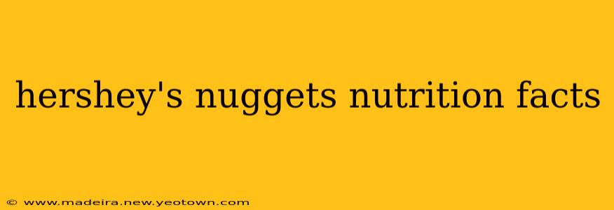 hershey's nuggets nutrition facts