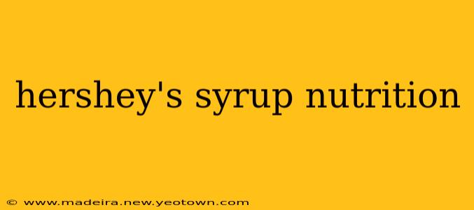 hershey's syrup nutrition