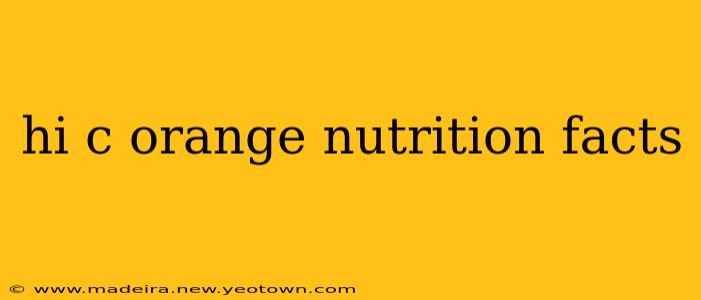 hi c orange nutrition facts