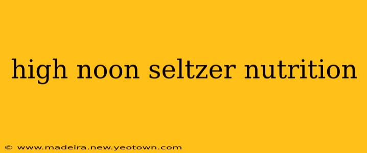 high noon seltzer nutrition