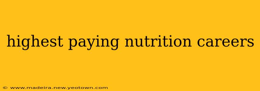 highest paying nutrition careers