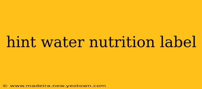 hint water nutrition label