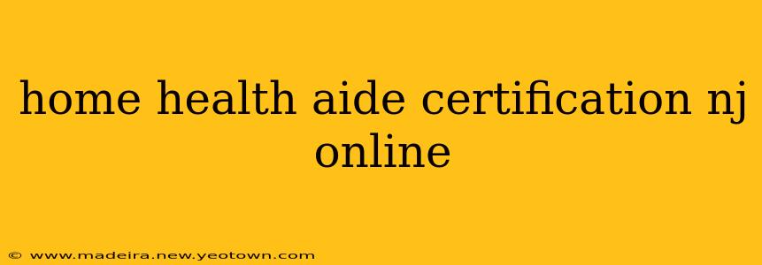 home health aide certification nj online