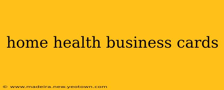 home health business cards