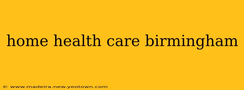 home health care birmingham