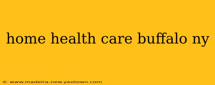 home health care buffalo ny