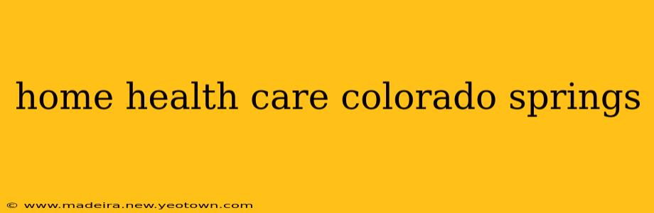 home health care colorado springs