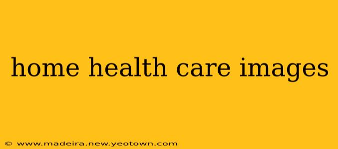 home health care images