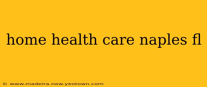 home health care naples fl