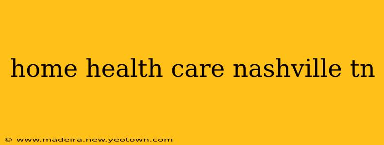 home health care nashville tn