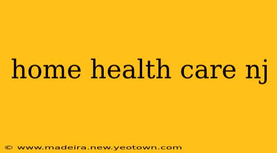 home health care nj