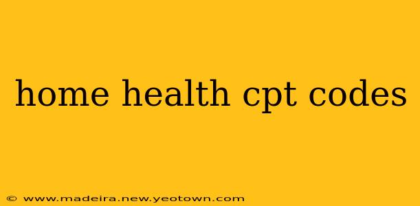 home health cpt codes