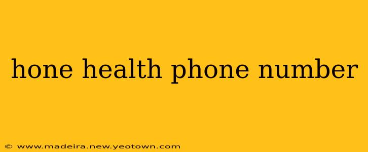 hone health phone number