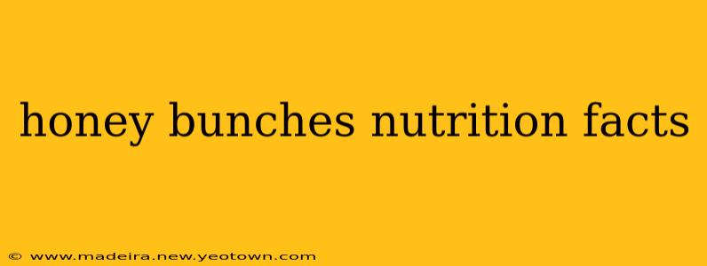 honey bunches nutrition facts