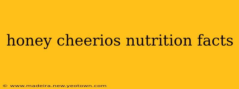 honey cheerios nutrition facts