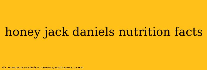 honey jack daniels nutrition facts