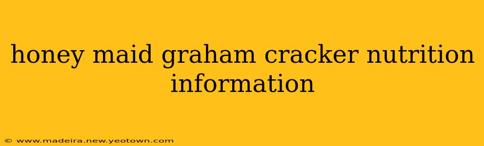 honey maid graham cracker nutrition information