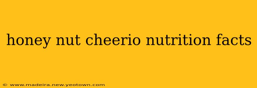 honey nut cheerio nutrition facts