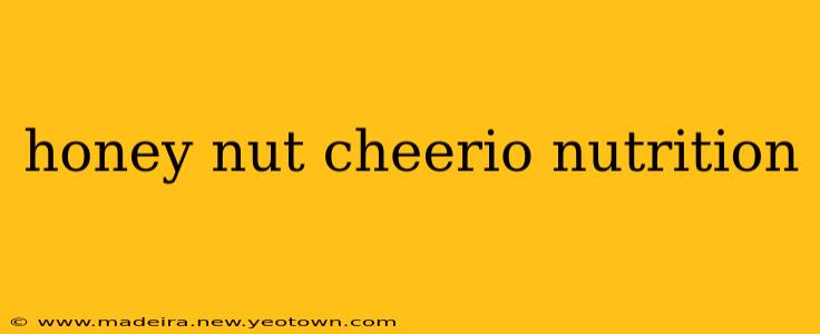 honey nut cheerio nutrition
