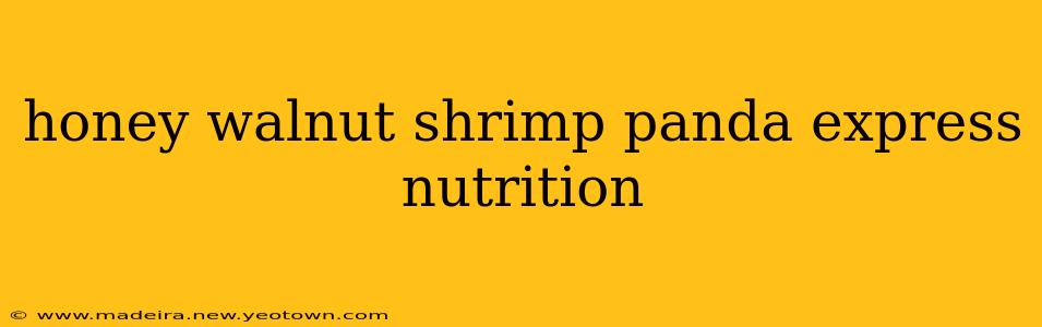honey walnut shrimp panda express nutrition