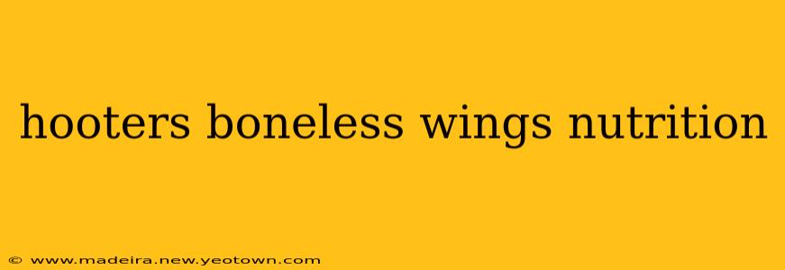 hooters boneless wings nutrition
