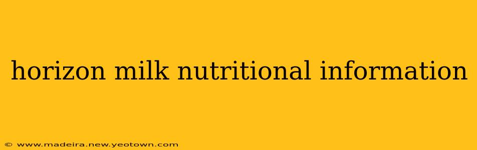 horizon milk nutritional information
