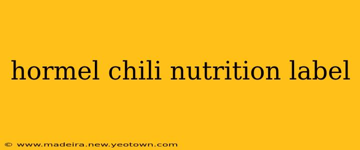 hormel chili nutrition label