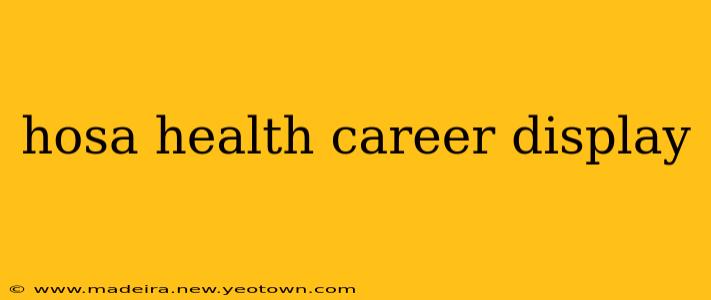 hosa health career display
