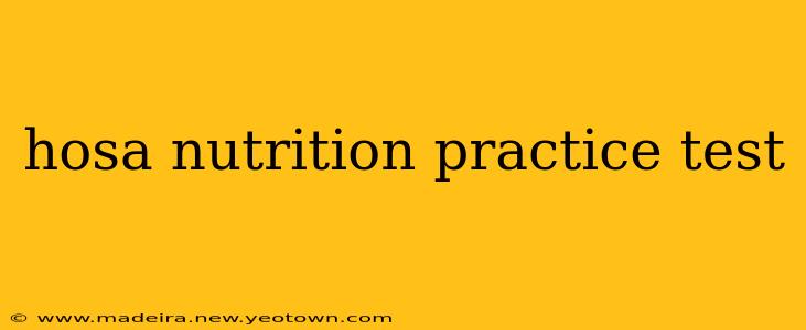 hosa nutrition practice test