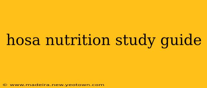 hosa nutrition study guide